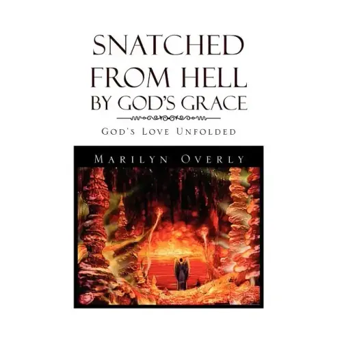 Snatched from Hell by God's Grace