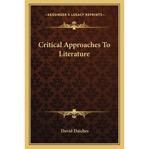 Critical Approaches To Literature