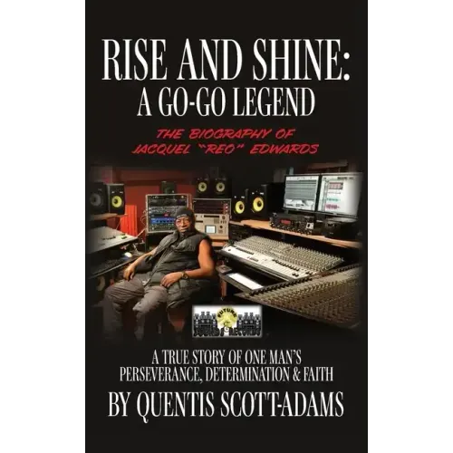 Rise and Shine: A Go-Go Legend