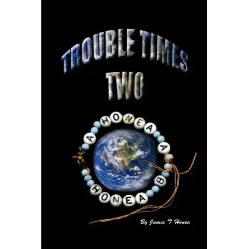 Trouble Times Two