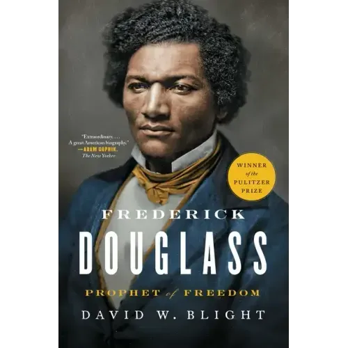 Frederick Douglass: Prophet of Freedom