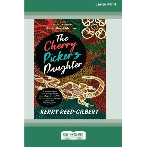 The Cherry Picker's Daughter, Second Edition (16pt Large Print Edition)