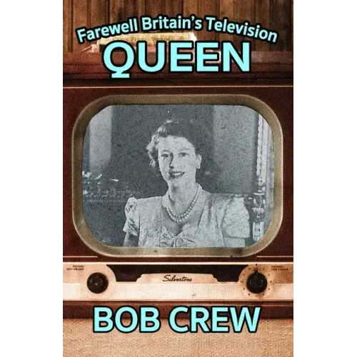 Farewell Britain's Television Queen