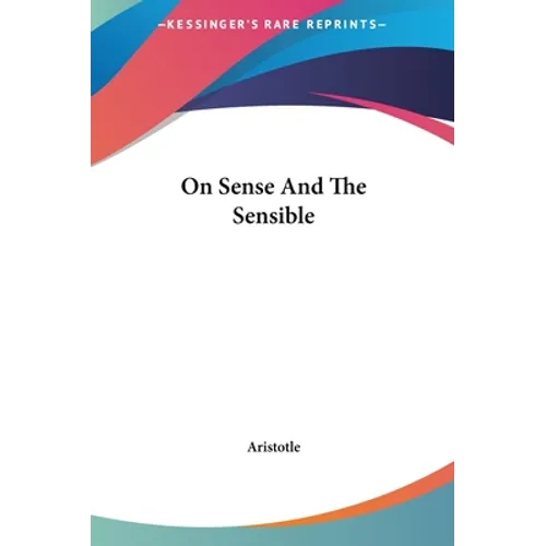On Sense And The Sensible