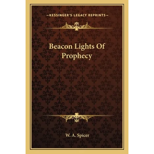 Beacon Lights Of Prophecy