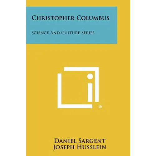 Christopher Columbus: Science and Culture Series