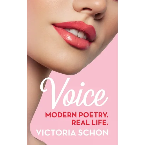 Voice: Modern poetry. Real life.