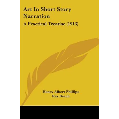 Art In Short Story Narration: A Practical Treatise (1913)