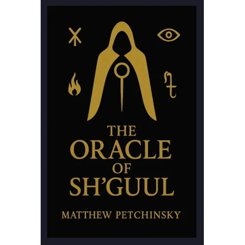 The Oracle of Sh'guul