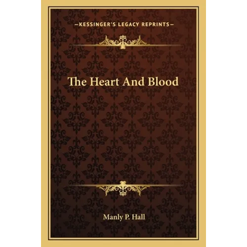 The Heart And Blood