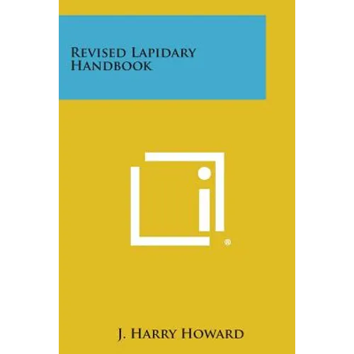 Revised Lapidary Handbook