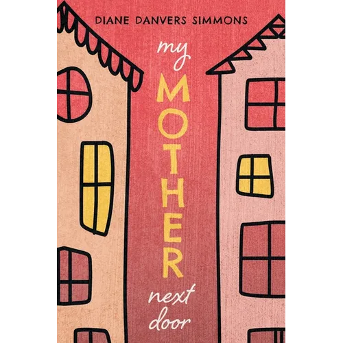 My Mother Next Door
