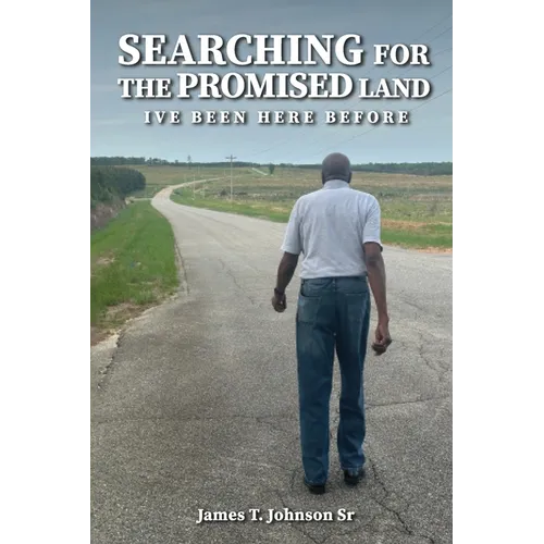 Searching For The Promise Land