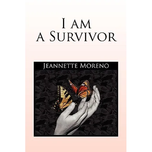 I Am a Survivor