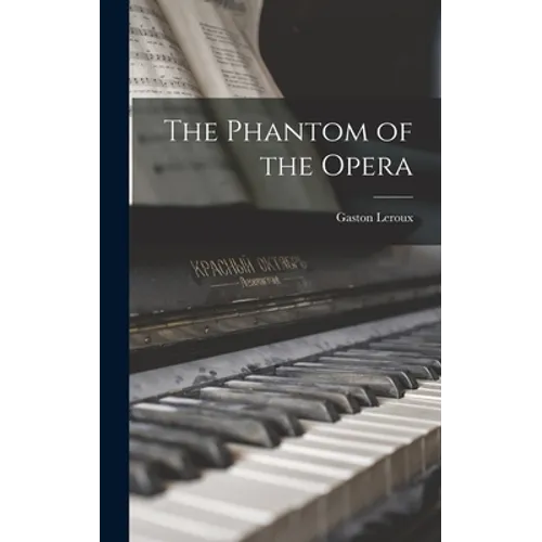 The Phantom of the Opera