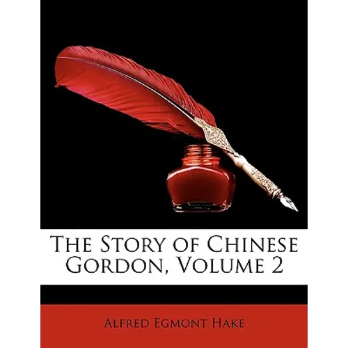 The Story of Chinese Gordon, Volume 2