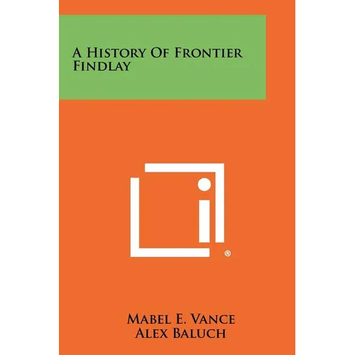 A History of Frontier Findlay