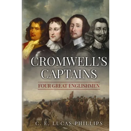 Cromwell's Captains: Four Great Englishmen