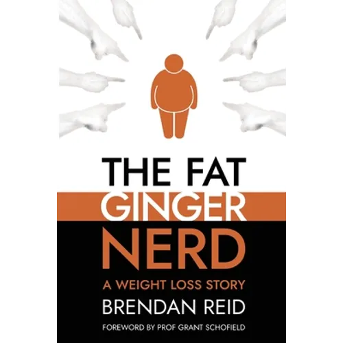 The Fat Ginger Nerd: A Weight Loss Story
