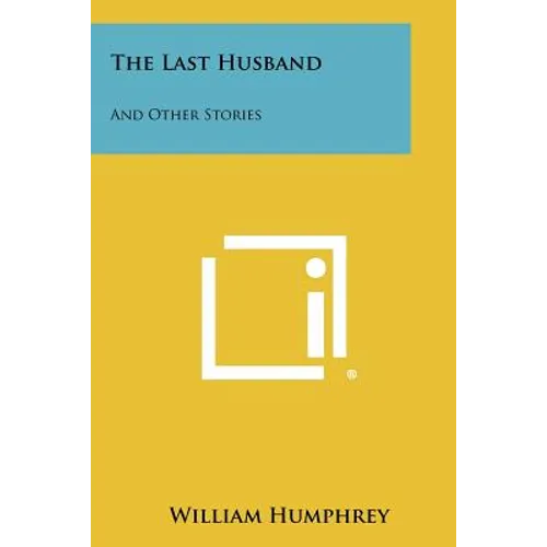 The Last Husband: And Other Stories