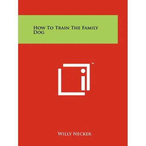 How to Train the Family Dog