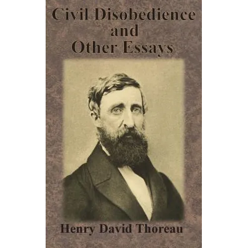 Civil Disobedience and Other Essays