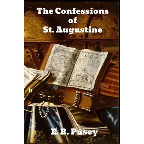 The Confessions of Saint Augustine