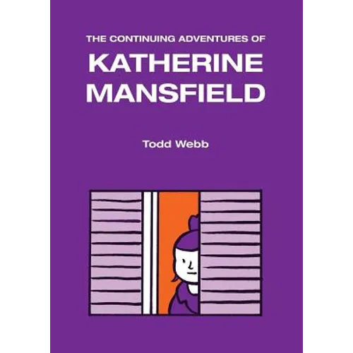 The Continuing Adventures of Katherine Mansfield