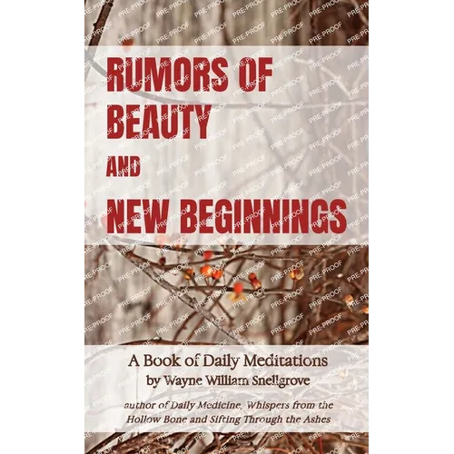 Rumors of Beauty and New Beginnings