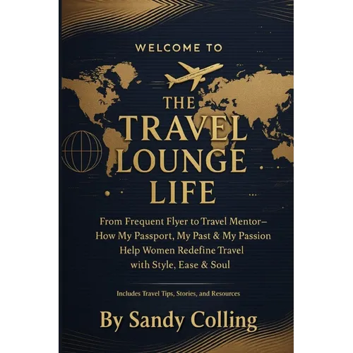 The Travel Lounge Life