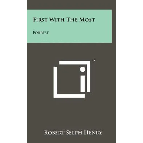 First With The Most: Forrest