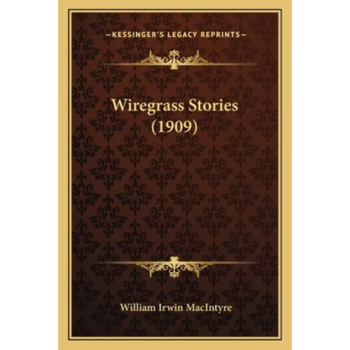 Wiregrass Stories (1909)
