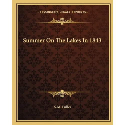 Summer On The Lakes In 1843