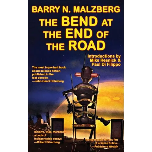 The Bend at the End of the Road: A Fantastic Books Book