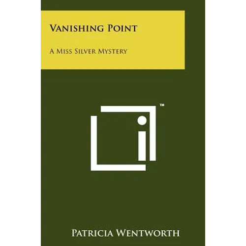 Vanishing Point: A Miss Silver Mystery