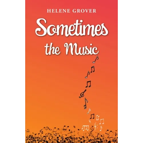 Sometimes the Music