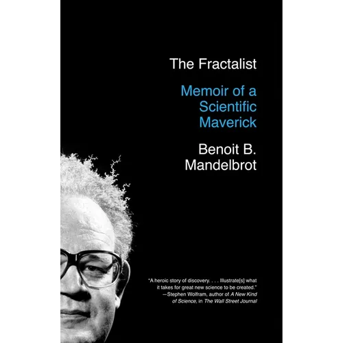 The Fractalist: Memoir of a Scientific Maverick