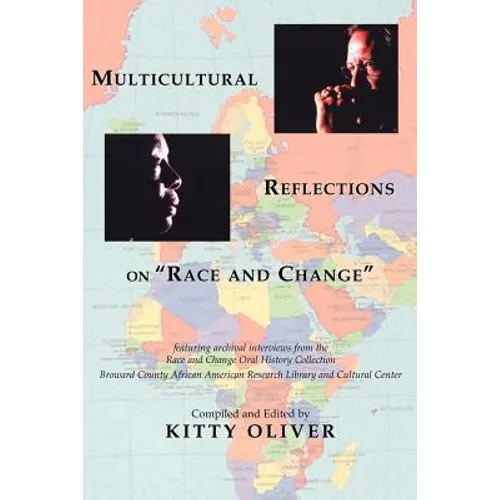 Multicultural Reflections on "Race and Change"