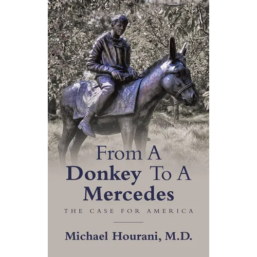 From a Donkey to a Mercedes: The Case for America