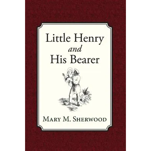 Little Henry and His Bearer