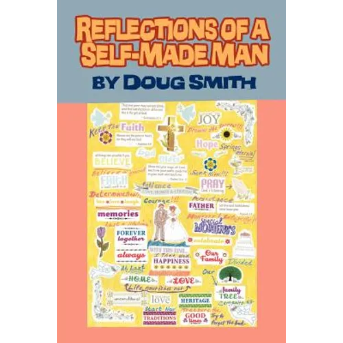 Reflections of a Self-Made Man