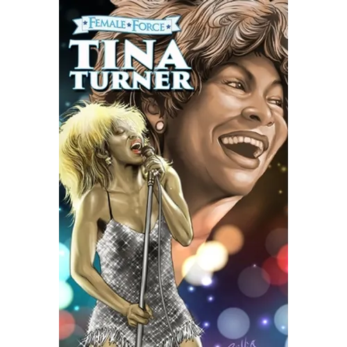 Female Force: Tina Turner