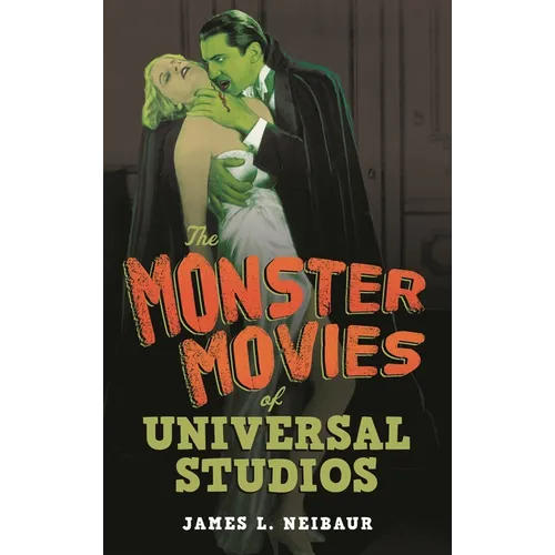 The Monster Movies of Universal Studios - Paperback