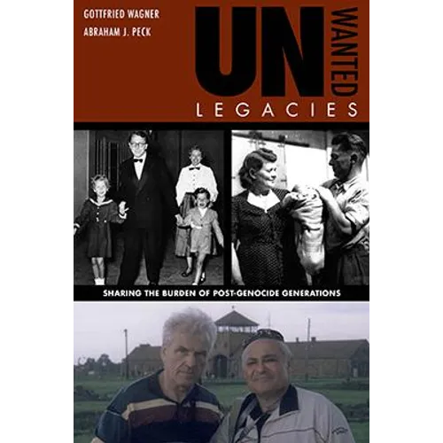 Unwanted Legacies: Sharing the Burden of Post-Genocide Generations