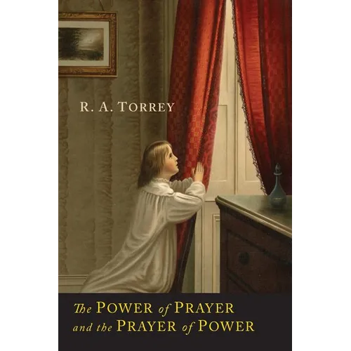 The Power of Prayer and the Prayer of Power