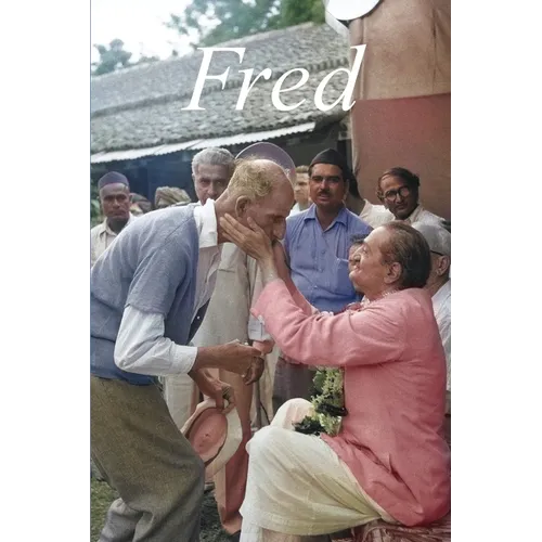 Fred - Meher Baba's 'Grand Old Man of England'