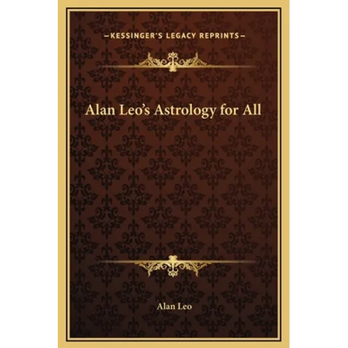 Alan Leo's Astrology for All