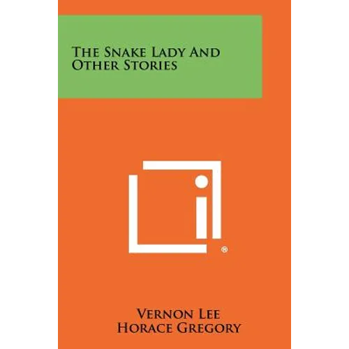 The Snake Lady And Other Stories