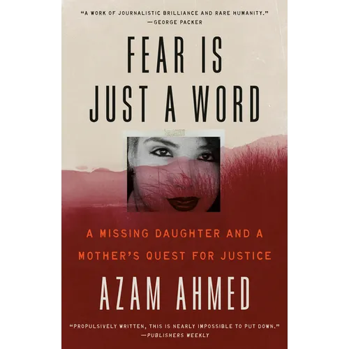 Fear Is Just a Word: A Missing Daughter and a Mother's Quest for Justice