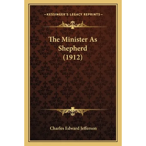The Minister As Shepherd (1912)